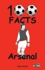 Arsenal - 100 Facts (Paperback) - Steve Horton Photo