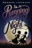 Running Out of Night (Hardcover) - Sharon Lovejoy Photo