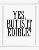 Robert Ashley: Yes, But Is It Edible? (Paperback) - Will Holder Photo