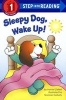 Sleepy Dog, Wake Up! (Hardcover) - Harriet Ziefert Photo