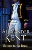 Success to the Brave (Paperback) - Alexander Kent Photo