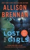 The Lost Girls (Paperback) - Allison Brennan Photo