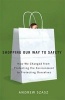 Shopping Our Way to Safety - How We Changed from Protecting the Environment to Protecting Ourselves (Paperback) - Andrew Szasz Photo