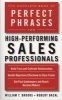 The Complete Book of Perfect Phrases for High-Performing Sales Professionals (Paperback) - Robert Bacal Photo