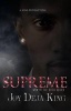 Supreme (Paperback) - Joy Deja King Photo