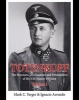 Totenkopf, Volume 1 - The Structure, Development and Personalities of the 3.SS-Panzer-Division (Hardcover) - Mark C Yerger Photo