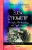 Flow Cytometry - Principles, Methodology & Applications (Hardcover) - Stefanos Papandreou Photo