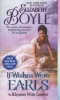 If Wishes Were Earls - Rhymes with Love (Paperback) - Elizabeth Boyle Photo