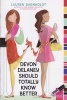 Devon Delaney Should Totally Know Better (Paperback) - Lauren Barnholdt Photo