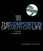 Composition of Everyday Life - A Guide to Writing (Hardcover, 4th Revised edition) - John Metz Photo