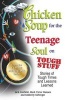 Chicken Soup for the Teenage Soul on Tough Stuff - Stories of Tough Times and Lessons Learned (Paperback, Original) - Jack Canfield Photo