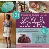 101 Fabric-by-Fabric Ways to Sew a Metre (Spiral bound) - Rebecca Yaker Photo