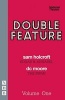 Double Feature, v. 1 (Paperback) - Sam Holcroft Photo