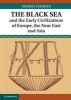 The Black Sea and the Early Civilizations of Europe, the Near East, and Asia (Hardcover, New) - Mariya Ivanova Photo