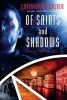 Of Saints and Shadows (Paperback) - Christopher Golden Photo