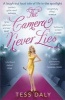 The Camera Never Lies - A Laugh Out Loud Tale of Life in the Spotlight (Paperback) - Tess Daly Photo