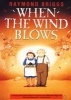 When the Wind Blows (Paperback, TV-tie in Ed) - Raymond Briggs Photo