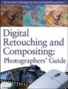 Digital Retouching and Compositing - Photographers' Guide (Paperback) - David Busch Photo