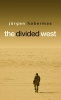 The Divided West (Paperback) - Jurgen Habermas Photo