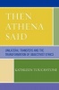 Then Athena Said - Unilateral Transfers and the Transformation of Objectivist Ethics (Paperback) - Kathleen Touchstone Photo