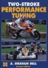 Two-Stroke Performance Tuning (Hardcover, 2nd Revised edition) - Graham Bell Photo