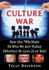 Culture War - How the '90s Made Us Who We are Today (Whether We Like it or Not) (Paperback) - Telly Davidson Photo