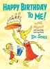 Happy Birthday to Me! by Me, Myself (Hardcover) - Seuss Photo