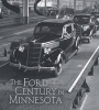 The Ford Century in Minnesota (Hardcover) - Brian Mcmahon Photo