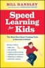 Speed Learning for Kids - The Must-Have Braintraining Tools to Help Your Child Reach Their Full Potential (Paperback) - Bill Handley Photo