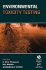 Environmental Toxicity Testing (Hardcover) - Clive Thompson Photo