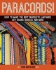 Paracord! - How to Make the Best Bracelets, Lanyards, Key Chains, Buckles, and More (Hardcover) - Todd Mikkelsen Photo