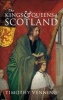 The Kings & Queens of Scotland (Paperback) - Timothy Venning Photo