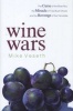 Wine Wars - The Curse of the Blue Nun, the Miracle of Two Buck Chuck, and the Revenge of the Terroirists (Hardcover) - Michael Veseth Photo