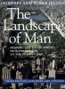 The Landscape of Man - Shaping the Environment from Prehistory to the Present Day (Paperback, 3rd Revised edition) - Geoffrey Jellicoe Photo