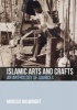 Islamic Arts and Crafts - An Anthology (Paperback) - Marcus Milwright Photo