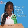 How to Make a Sock Puppet - Band 02A/Red A (Paperback) - Jillian Powell Photo