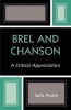 Brel and Chanson - A Critical Appreciation (Paperback, New) - Sara Poole Photo