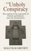 An Unholy Conspiracy - Scandal of the Separation of Church and Industry Since the Reformation (Paperback) - Malcolm Grundy Photo