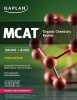 MCAT Organic Chemistry Review - Online + Book (Paperback, 3rd) - Kaplan Photo