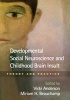 Developmental Social Neuroscience and Childhood Brain Insult - Theory and Practice (Hardcover) - Vicki Anderson Photo