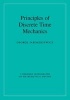 Principles of Discrete Time Mechanics (Hardcover) - George Jaroszkiewicz Photo