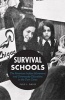 Survival Schools - The American Indian Movement and Community Education in the Twin Cities (Paperback) - Julie L Davis Photo