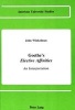 Goethe's Elective Affinities - An Interpretation (Hardcover) - John Winkelman Photo