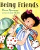 Being Friends (Hardcover, Library binding) - Karen Beaumont Photo