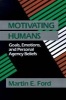 Motivating Humans - Goals, Emotions and Personal Agency Beliefs (Paperback) - Martin Eugene Ford Photo