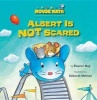 Albert Is Not Scared (Paperback) - Eleanor May Photo