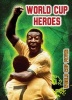 World Cup Heroes (Paperback) - Michael Hurley Photo