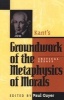 Kant's Groundwork of the Metaphysics of Morals - Critical Essays (Paperback, New) - Paul Guyer Photo