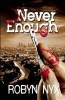 Never Enough (Paperback) - Robyn Nyx Photo