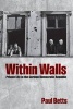 Within Walls - Private Life in the German Democratic Republic (Paperback) - Paul Betts Photo